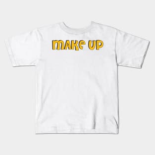 Film Crew On Set - Make-Up - Gold Text - Front Kids T-Shirt